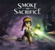 Smoke and Sacrifice – PC and Nintendo Switch