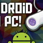 How to play Android Games on your PC