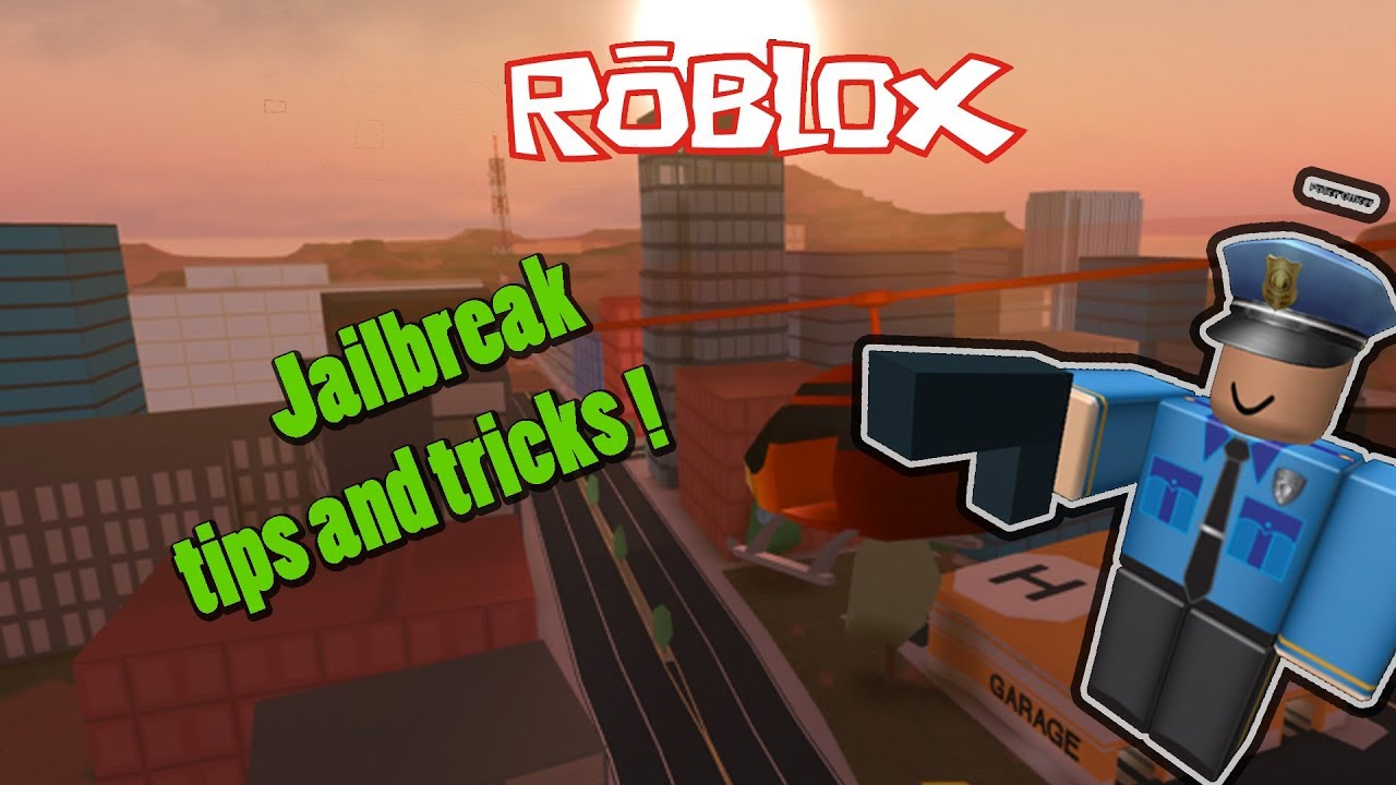 All In One Roblox Jailbreak Tips And Tricks Technibuzzcom - 